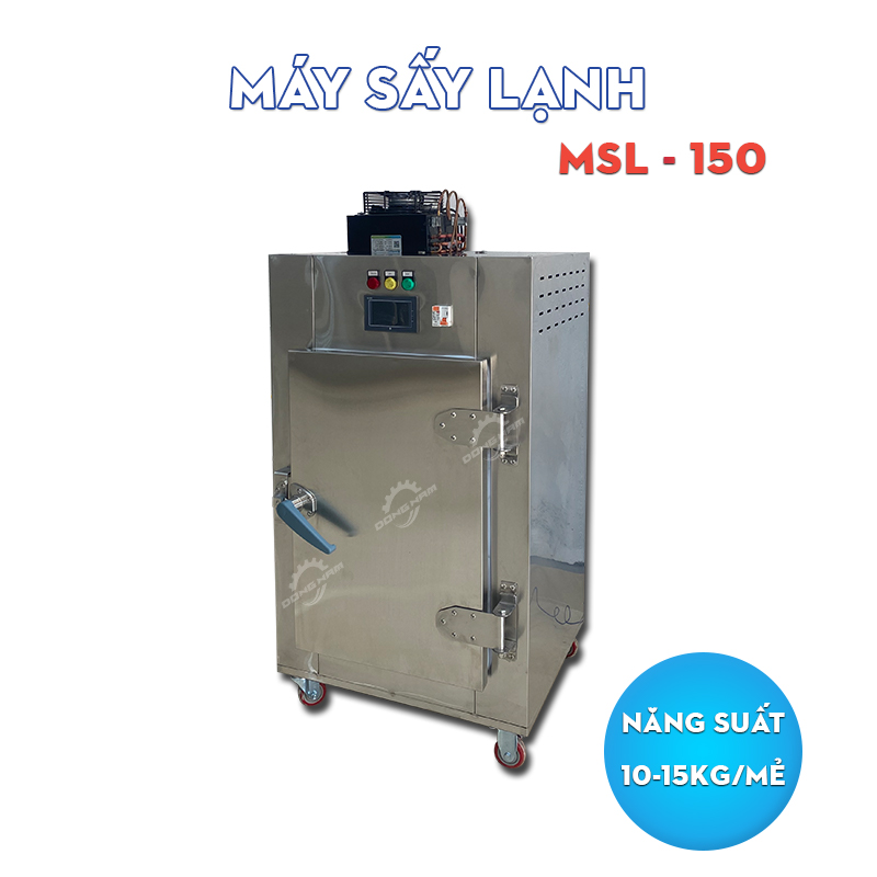 Máy sấy lạnh mini MSL-150 năng suất 10-15kg/mẻ